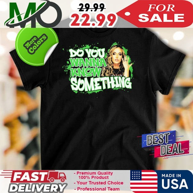 Alisha Edwards Do You Wanna Know Something 2025 - Adult & Kids T-Shirts, Sweatshirts & Hoodies apparel design preview 1
