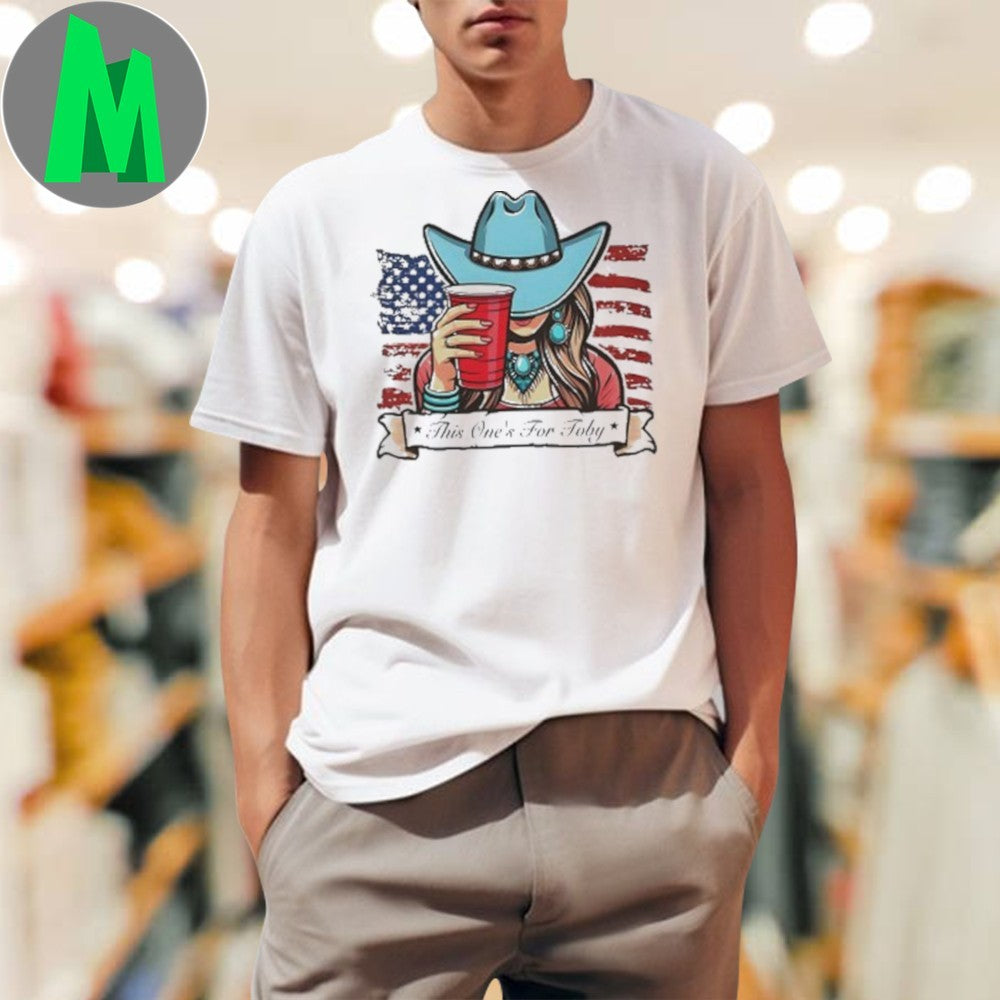 American Cowgirl This One's For Toby Independence Day - Adult & Kids T-Shirts, Sweatshirts & Hoodies apparel design preview 1