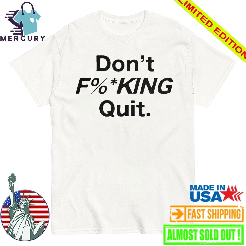 Anthony Kim Don't Fucking Quit - Adult & Kids T-Shirts, Sweatshirts & Hoodies apparel design preview 1