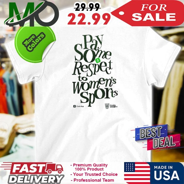 Atlanta Dream Pay Some Respect to Women's Sports WNBA - Adult & Kids T-Shirts, Sweatshirts & Hoodies apparel design preview 1