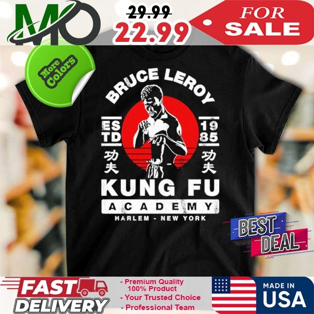 Bruce Leroy Academy Kungfu Harlem New York - Adult & Kids T-Shirts, Sweatshirts & Hoodies apparel design preview 1
