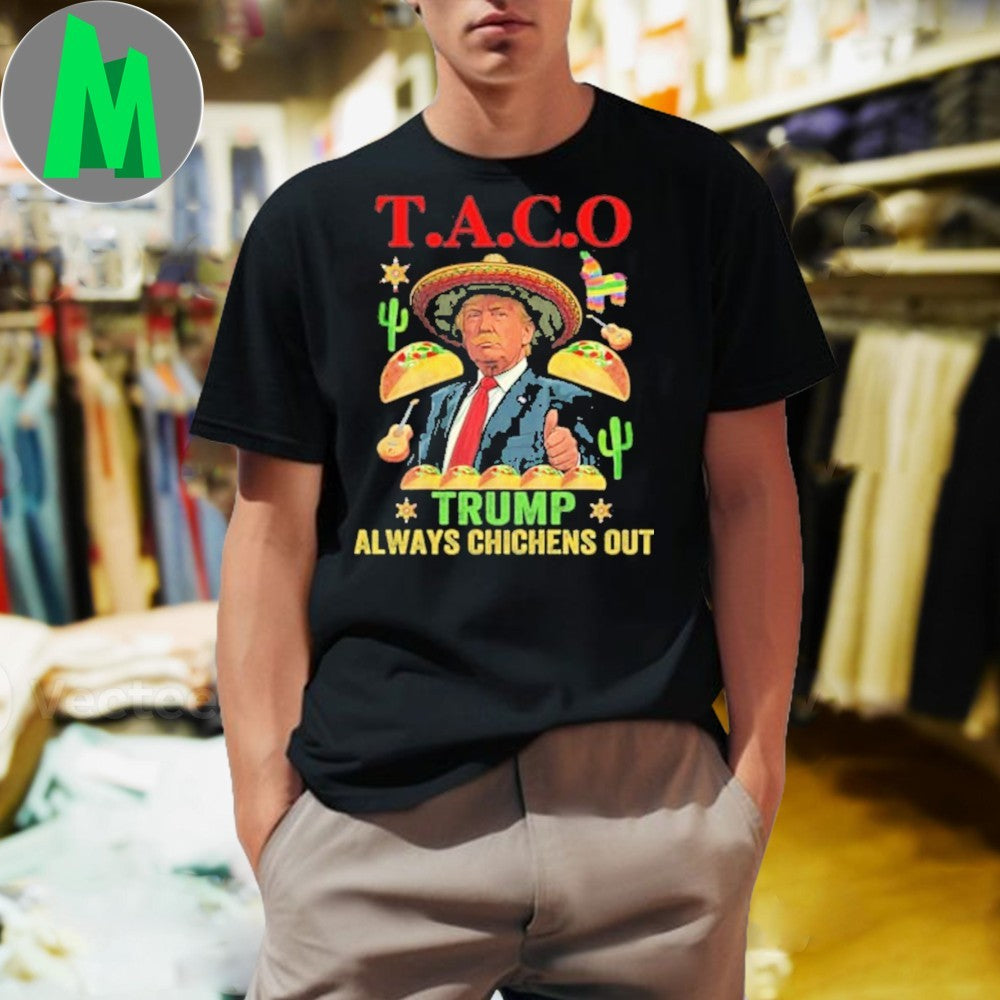 Donald Trump T.A.C.O. Political Satire Humorous - Adult & Kids T-Shirts, Sweatshirts & Hoodies apparel design preview 1