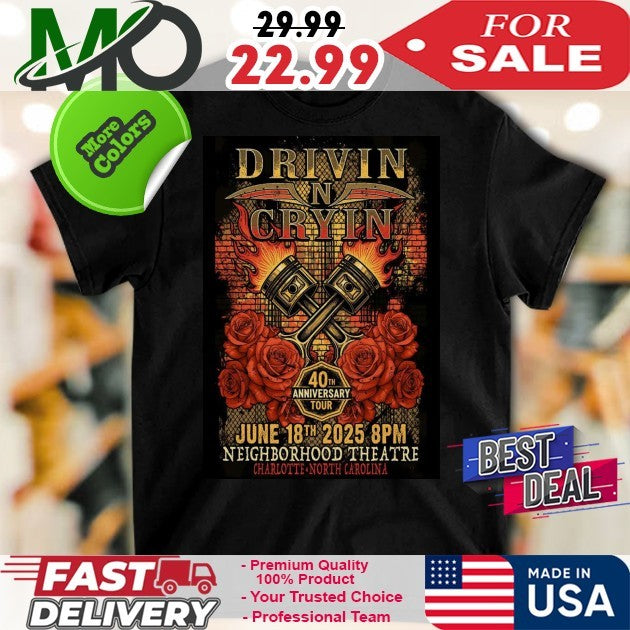 Drivin N Cryin In Charlotte NC June 18 2025 - Adult & Kids T-Shirts, Sweatshirts & Hoodies apparel design preview 1