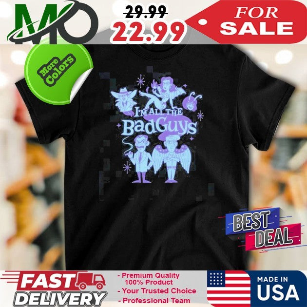 Dropout Tv Merch Store I'm All The Bad Guys - Adult & Kids T-Shirts, Sweatshirts & Hoodies apparel design preview 1