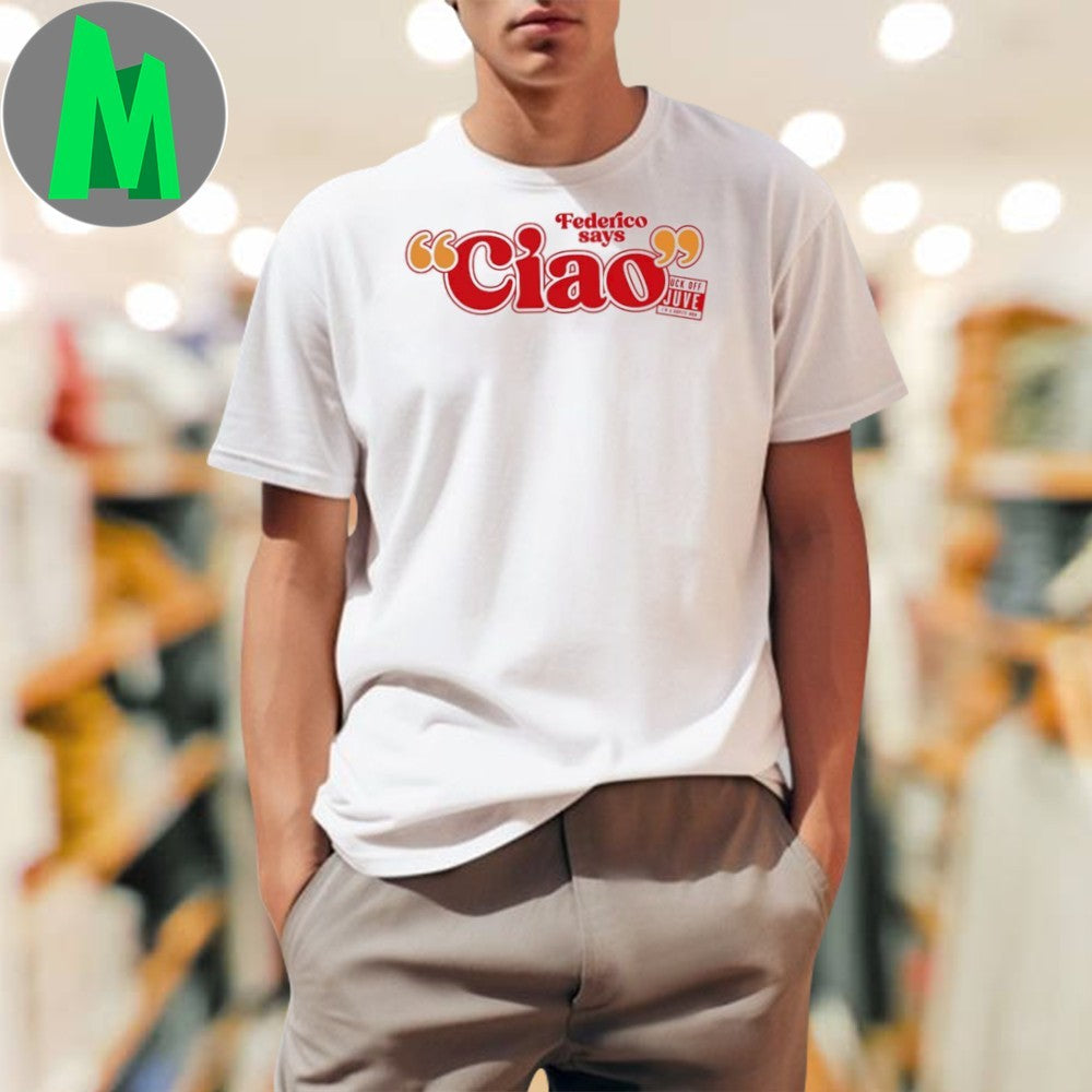 Federico Says CIAO - Adult & Kids T-Shirts, Sweatshirts & Hoodies apparel design preview 1