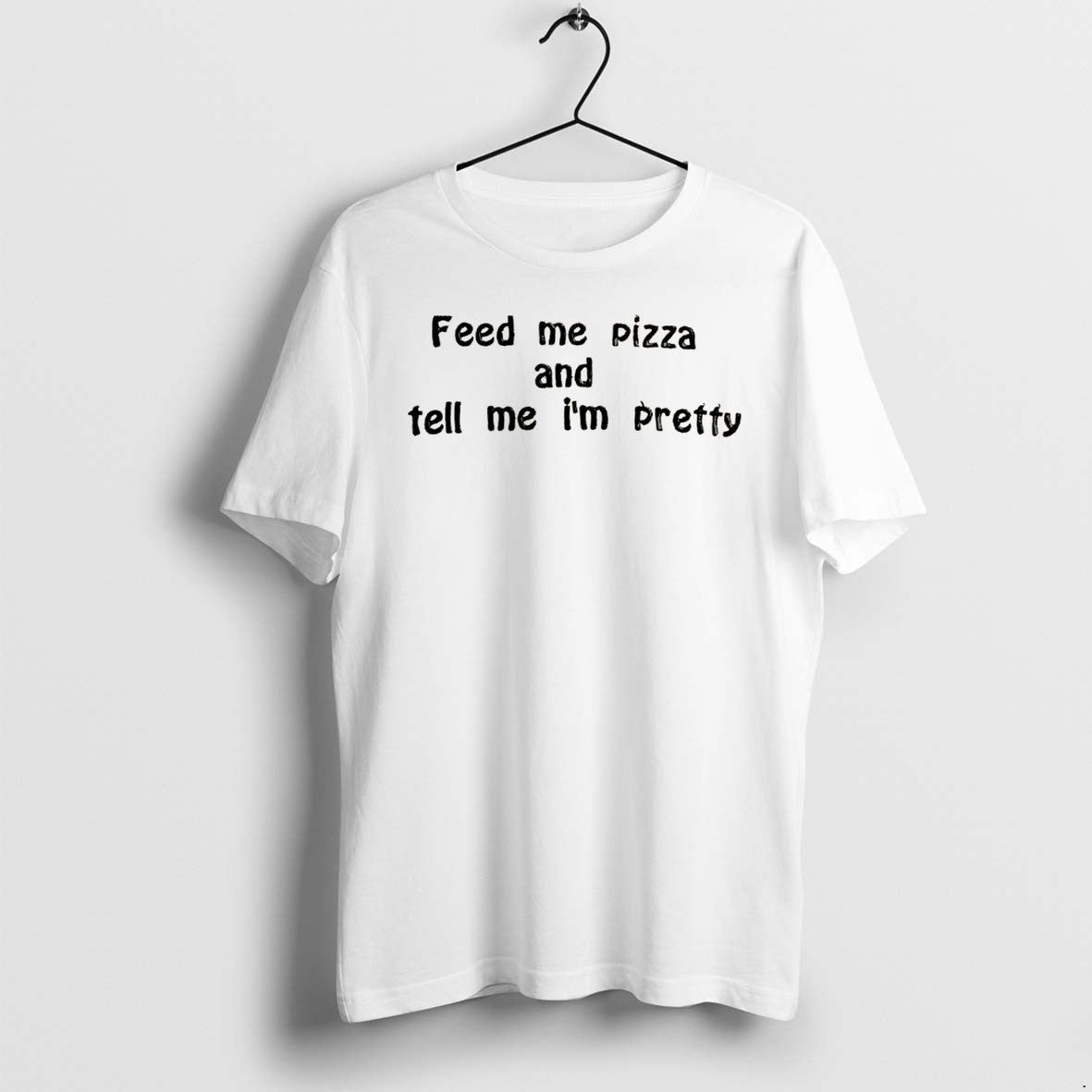Official Feed Me Pizza And Tell Im Pretty Jpg - Adult & Kids T-Shirts, Sweatshirts & Hoodies apparel design preview 1