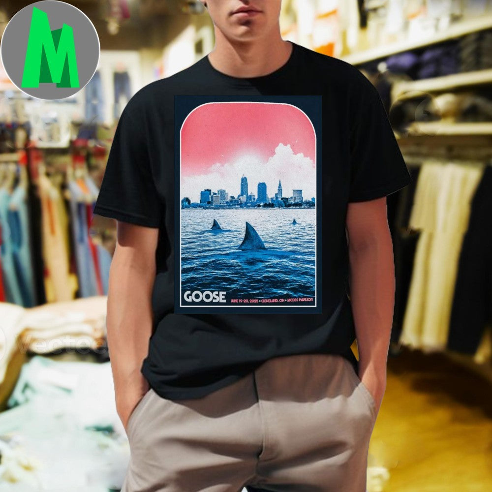 Goose June 19-20 2025 Cleveland Jacobs Pavilion Shark - Adult & Kids T-Shirts, Sweatshirts & Hoodies apparel design preview 1