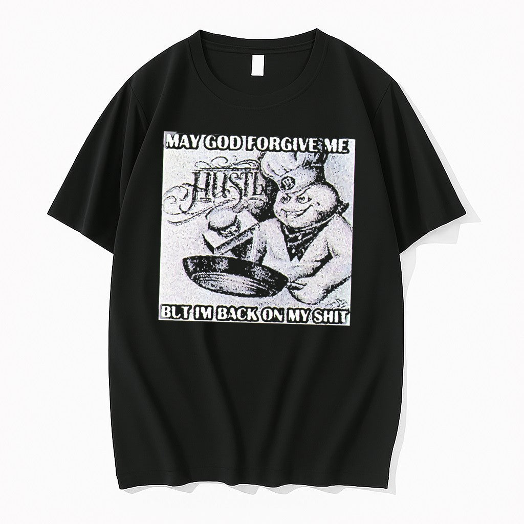 Official Hustle May God Forgive Me But Im Back On My - Adult & Kids T-Shirts, Sweatshirts & Hoodies apparel design preview 1