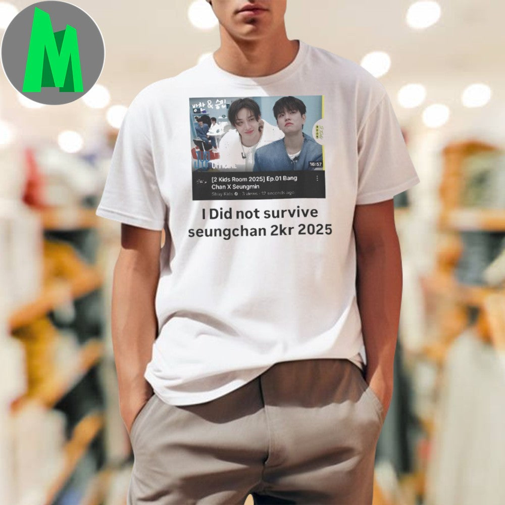 I Did Not Survive Seungchan 2KR 2025 - Adult & Kids T-Shirts, Sweatshirts & Hoodies apparel design preview 1