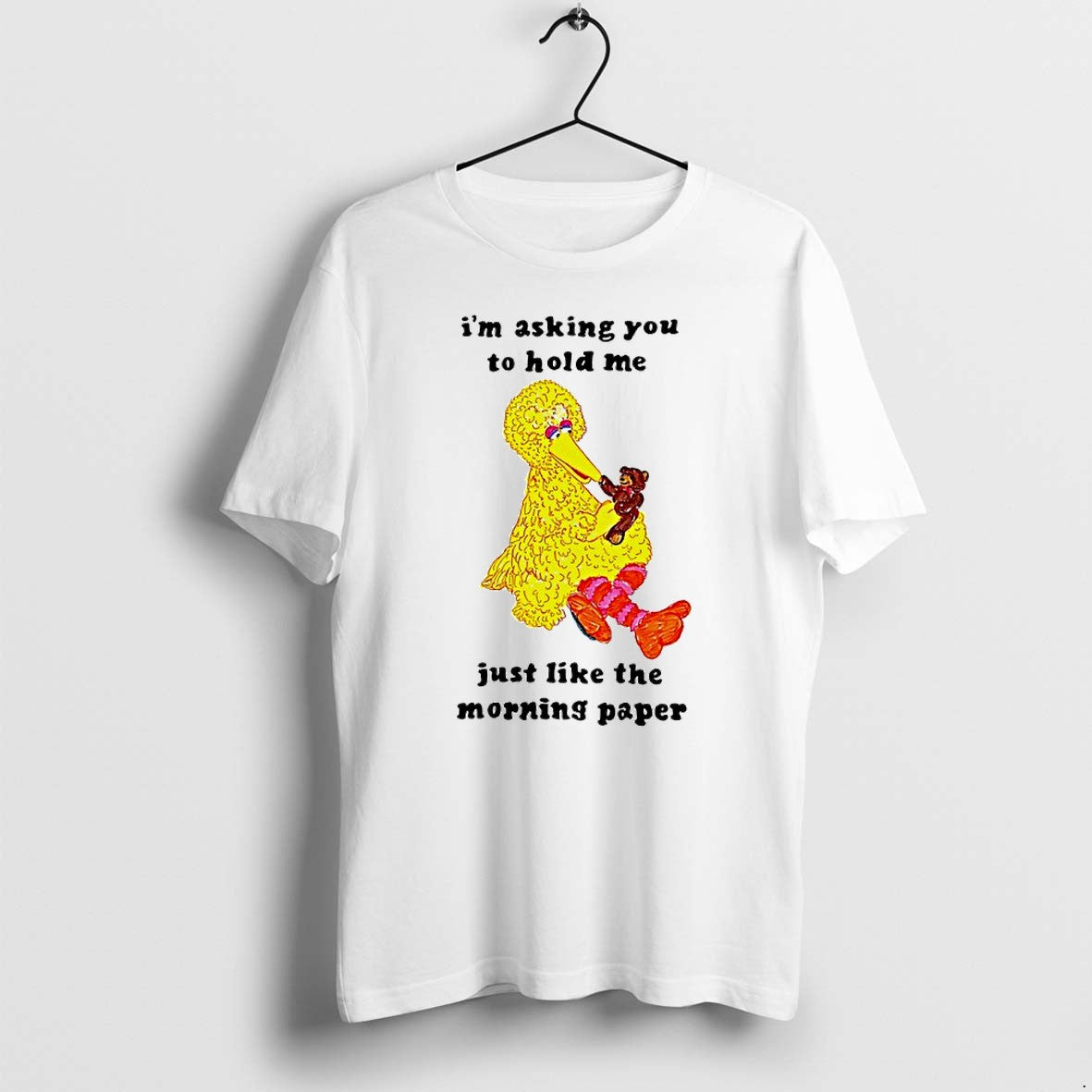 Official Im Asking You To Hold Me Just Like The - Adult & Kids T-Shirts, Sweatshirts & Hoodies apparel design preview 1