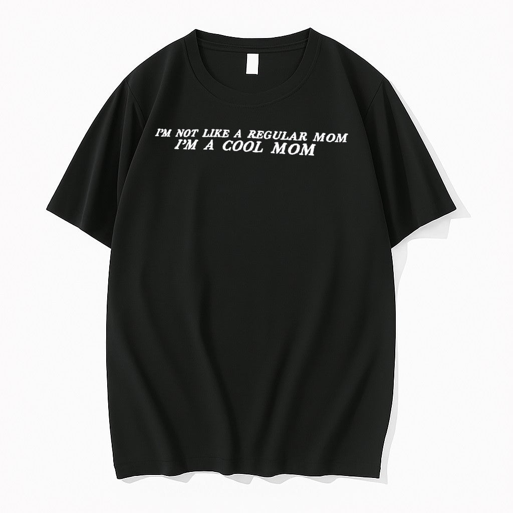 Official Im Not Like A Regular Mom Cool Jpg - Adult & Kids T-Shirts, Sweatshirts & Hoodies apparel design preview 1