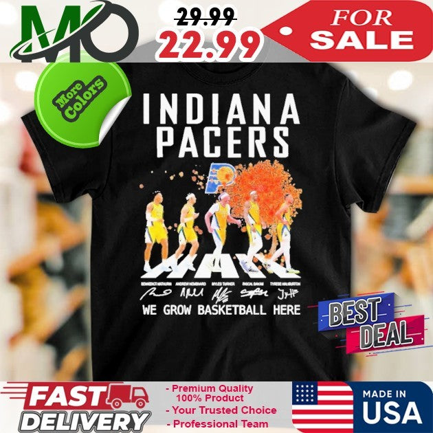 Indiana Pacers We Grow Basketball Here Signature And - Adult & Kids T-Shirts, Sweatshirts & Hoodies apparel design preview 1