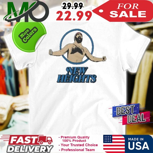 Jason Kelce New Heights - Adult & Kids T-Shirts, Sweatshirts & Hoodies apparel design preview 1