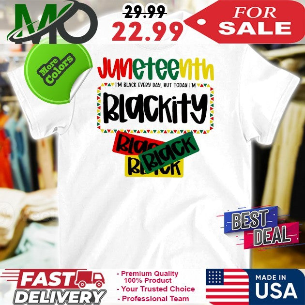Juneteenth 1865 I'm Black Every Day But Today - Adult & Kids T-Shirts, Sweatshirts & Hoodies apparel design preview 1