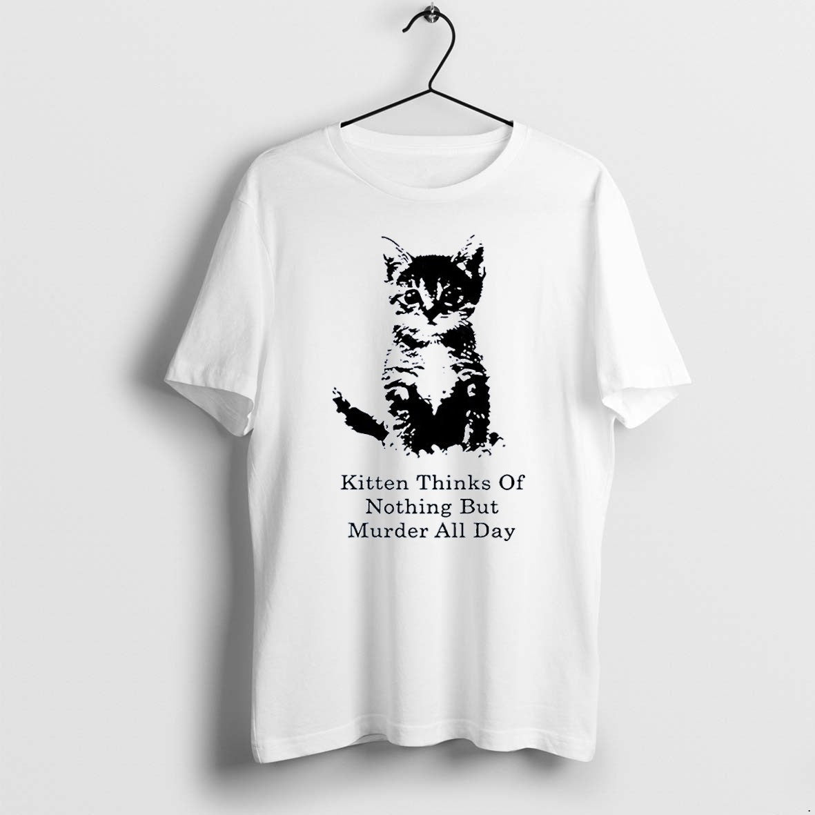 Official Kitten Thinks Of Nothing But Murder All Day - Adult & Kids T-Shirts, Sweatshirts & Hoodies apparel design preview 1