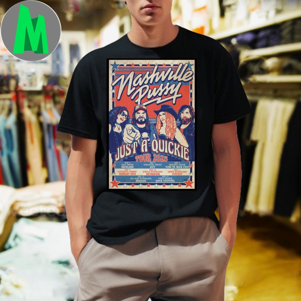 Nashville Pussy Just a Quickie 2025 Tour Poster - Adult & Kids T-Shirts, Sweatshirts & Hoodies apparel design preview 1