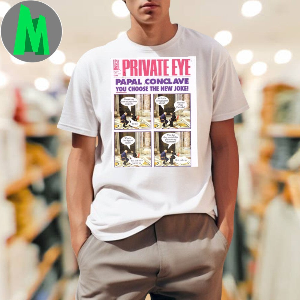 Private Eye Papal Conclave You Choose The New Joke! - Adult & Kids T-Shirts, Sweatshirts & Hoodies apparel design preview 1