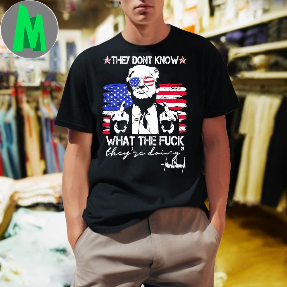 Retro They Don't Know What The Fuck They're Doing - Adult & Kids T-Shirts, Sweatshirts & Hoodies apparel design preview 1