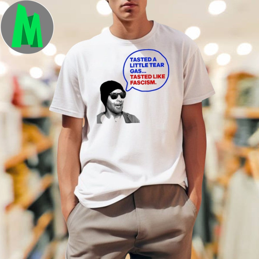 Tasted A Little Tear Gas Like Fascism - Adult & Kids T-Shirts, Sweatshirts & Hoodies apparel design preview 1