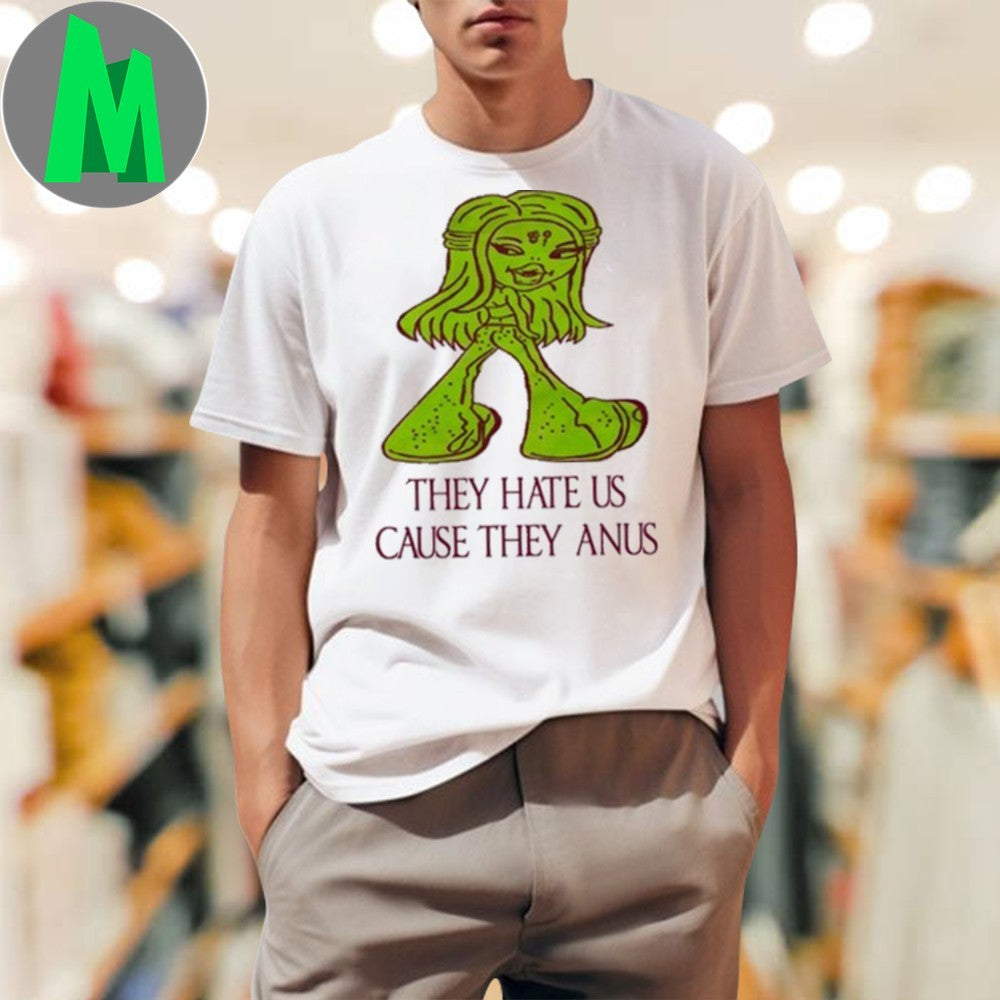 They Hate Us Cause Anus Funny Graphic - Adult & Kids T-Shirts, Sweatshirts & Hoodies apparel design preview 1