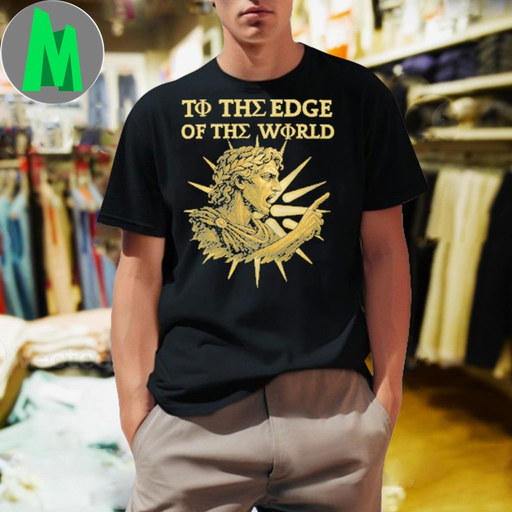 To the Edge of World Alexander Great - Adult & Kids T-Shirts, Sweatshirts & Hoodies apparel design preview 1