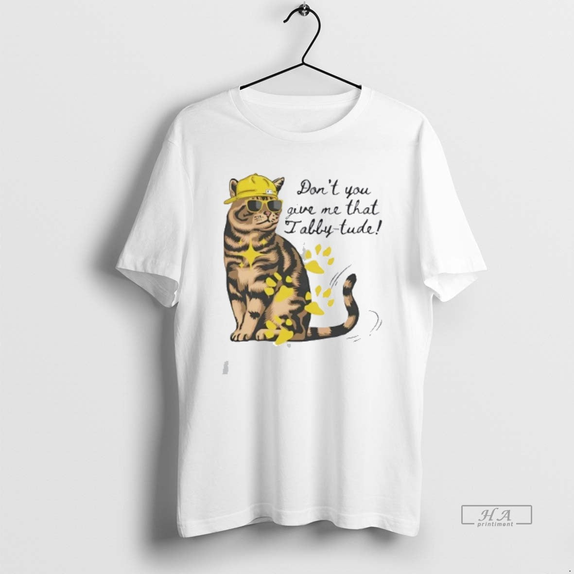 Official Trendy Dont You Give Me That Tabby Tude - Adult & Kids T-Shirts, Sweatshirts & Hoodies apparel design preview 1