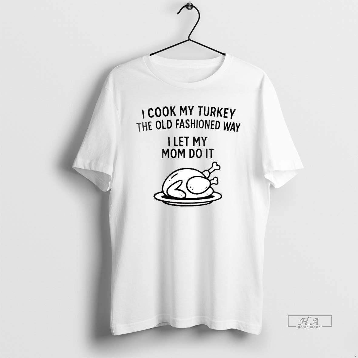 Official Trendy I Cook My Turkey The Old Fashioned - Adult & Kids T-Shirts, Sweatshirts & Hoodies apparel design preview 1