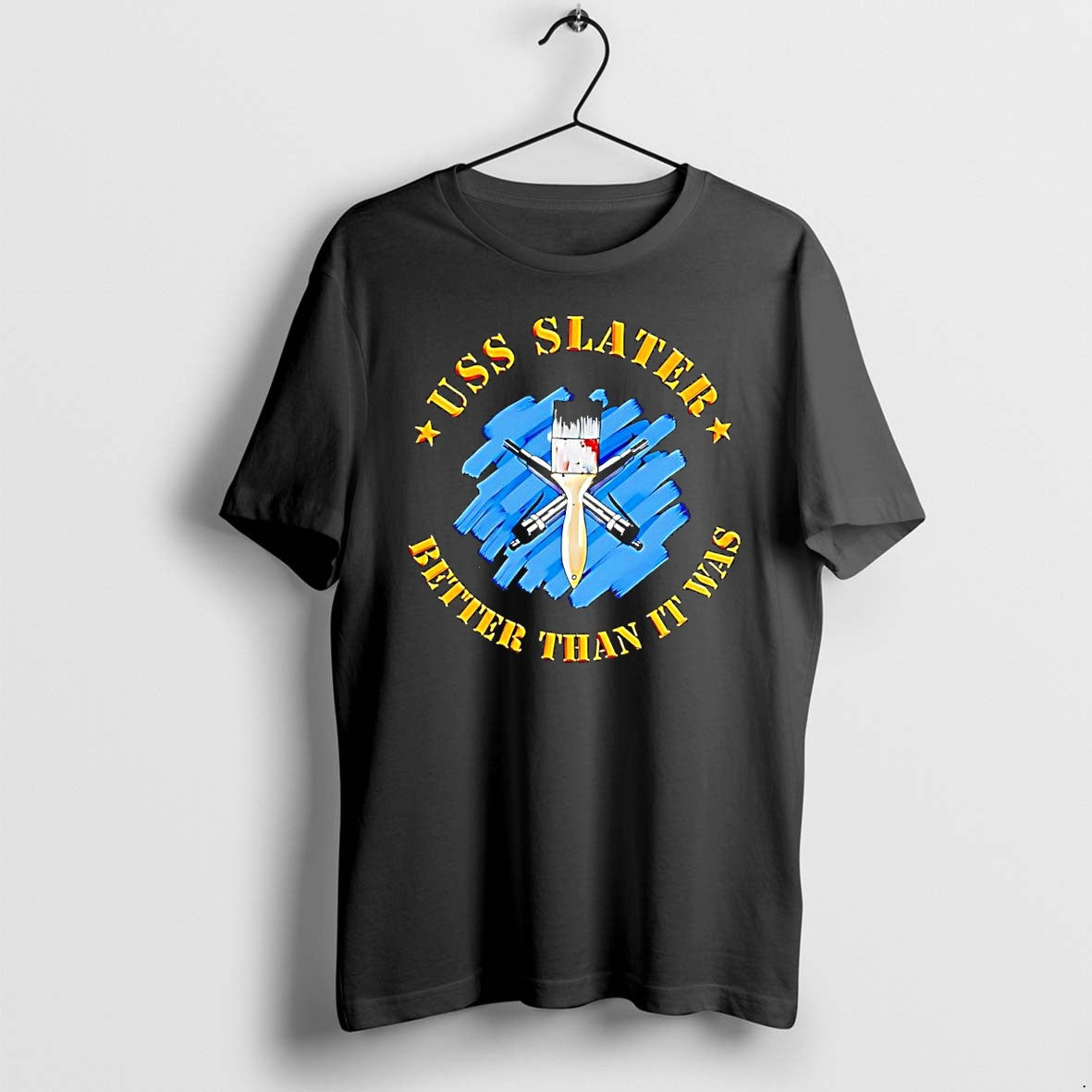 Official Uss Slater Better Than It Was Paint - Adult & Kids T-Shirts, Sweatshirts & Hoodies apparel design preview 1