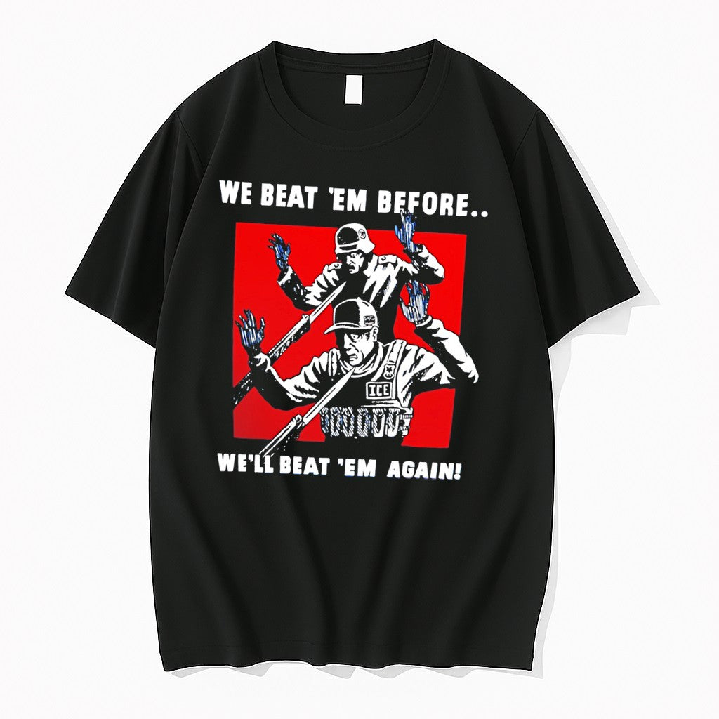 Official We Beat Em Before Again Soldier Surrendering - Adult & Kids T-Shirts, Sweatshirts & Hoodies apparel design preview 1