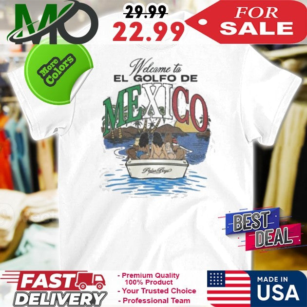 Welcome to El Golfo De Mexico Paisa Boys - Adult & Kids T-Shirts, Sweatshirts & Hoodies apparel design preview 1