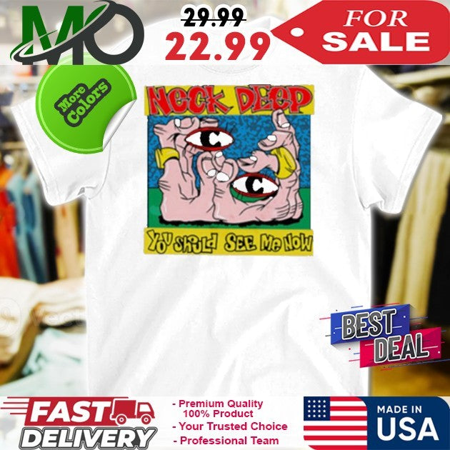 You Should See Me Now Neck Deep Band Artwork - Adult & Kids T-Shirts, Sweatshirts & Hoodies apparel design preview 1
