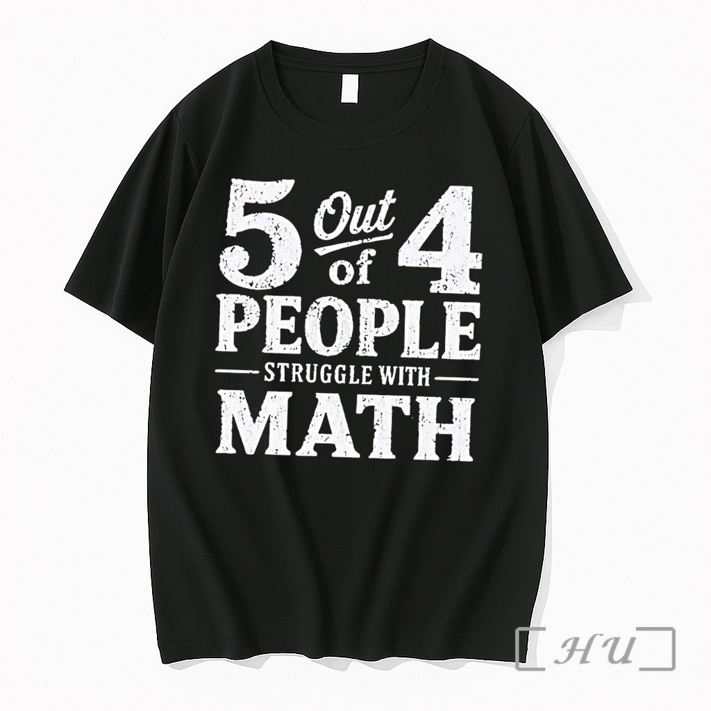 Officials 5 Out Of 4 People Struggle With Math - Adult & Kids T-Shirts, Sweatshirts & Hoodies apparel design preview 1