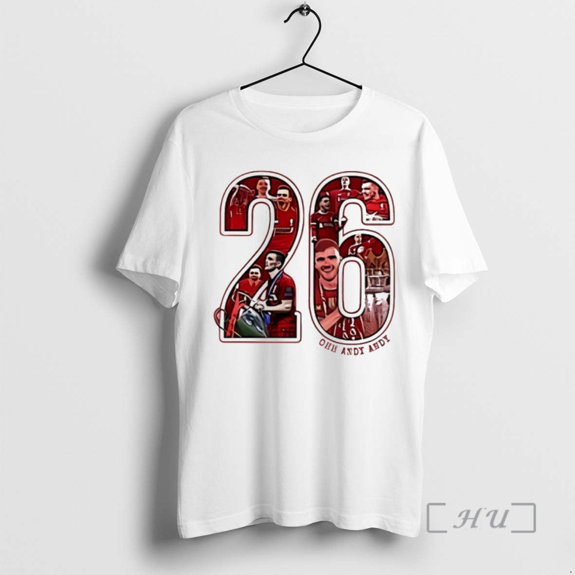 Officials Andrew Robertson Liverpool Fc 26 Ohh Andy - Adult & Kids T-Shirts, Sweatshirts & Hoodies apparel design preview 1