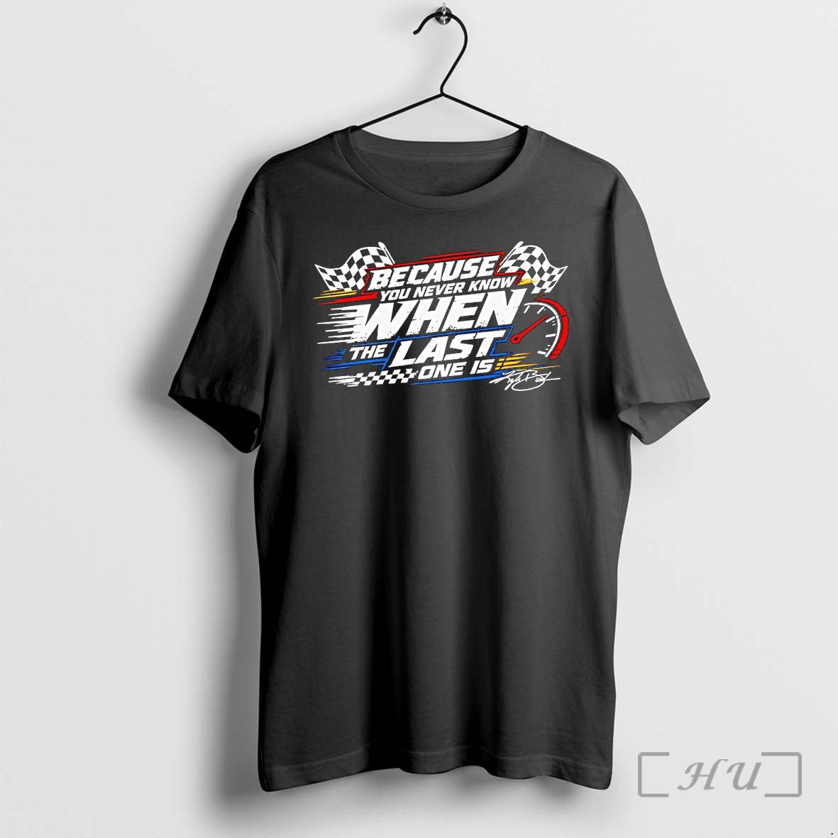 Officials Because You Never Know When The Last One Is - Adult & Kids T-Shirts, Sweatshirts & Hoodies apparel design preview 1