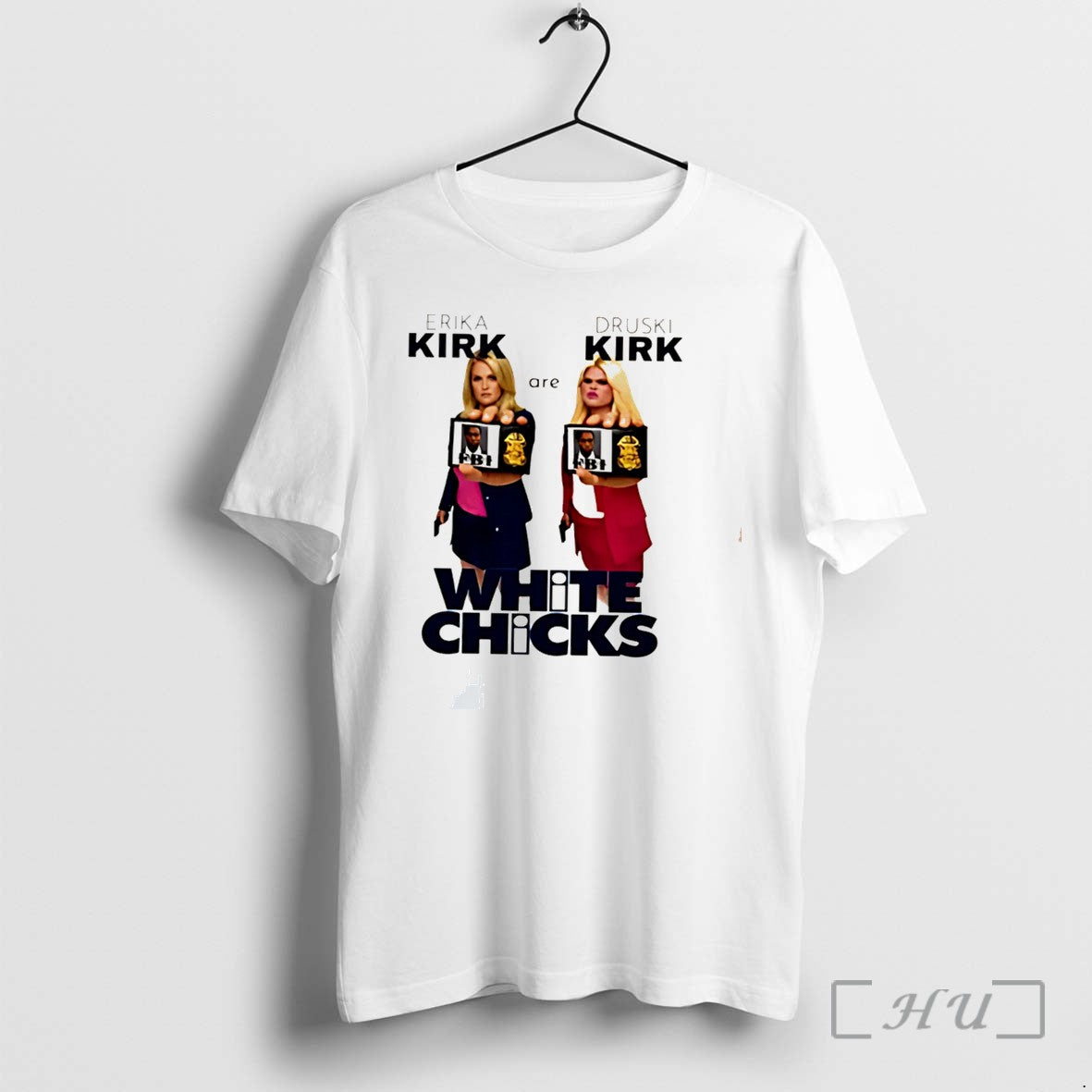 Officials Erika Kirk Are Druski White Chucks - Adult & Kids T-Shirts, Sweatshirts & Hoodies apparel design preview 1