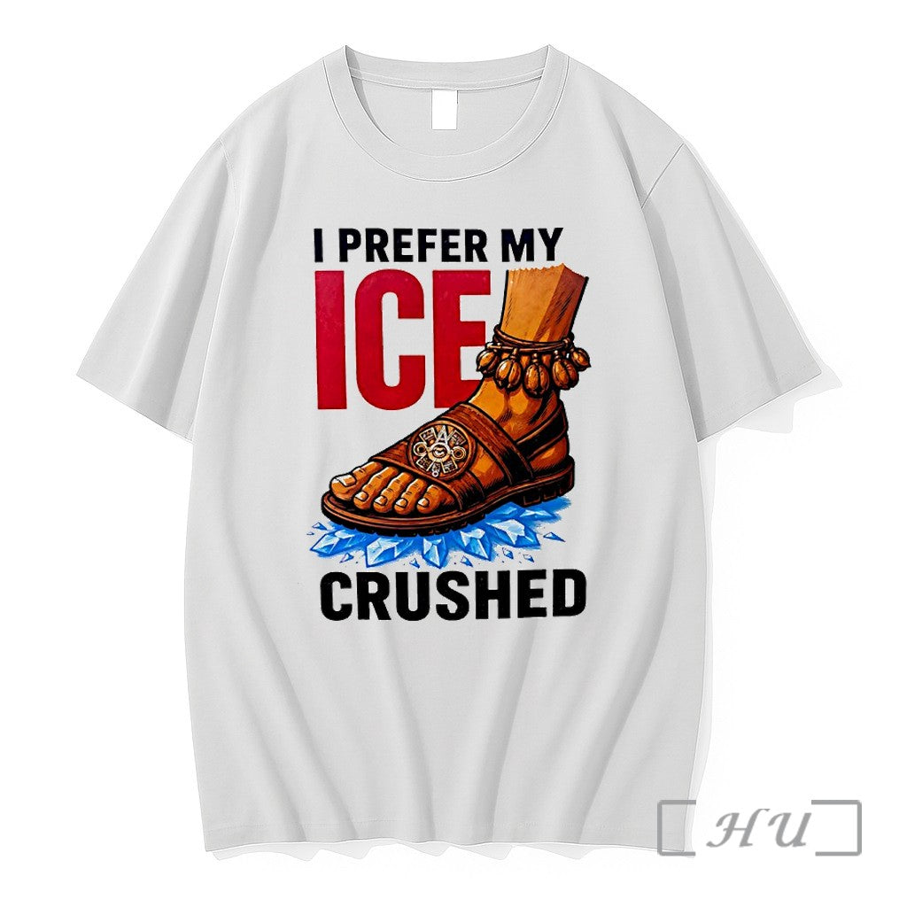 Officials Foot Step I Prefer My Ice Crushed Premium - Adult & Kids T-Shirts, Sweatshirts & Hoodies apparel design preview 1