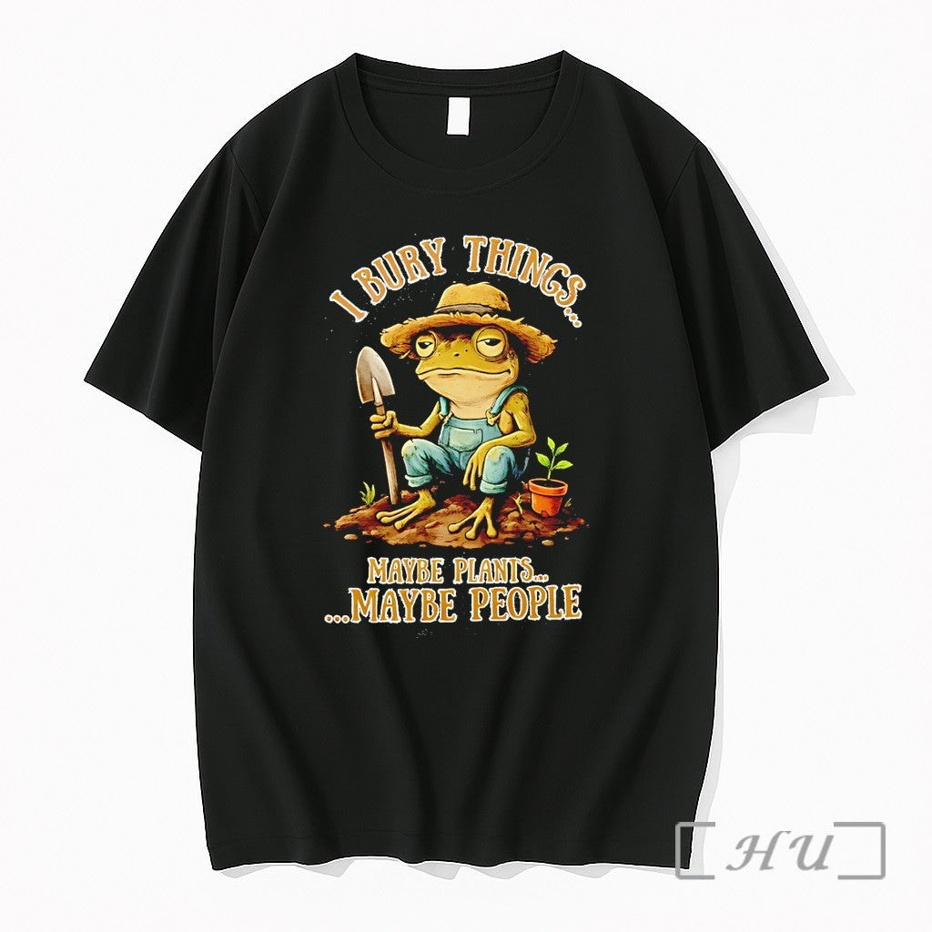 Officials Frog Gardener I Bury Things Maybe Plants - Adult & Kids T-Shirts, Sweatshirts & Hoodies apparel design preview 1