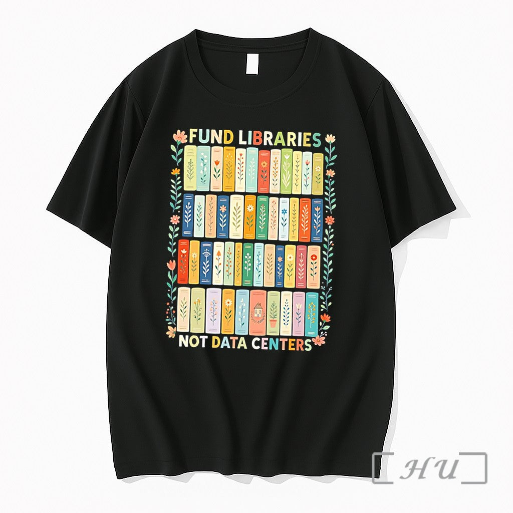 Officials Fund Libraries Not Data Centers Graphic - Adult & Kids T-Shirts, Sweatshirts & Hoodies apparel design preview 1