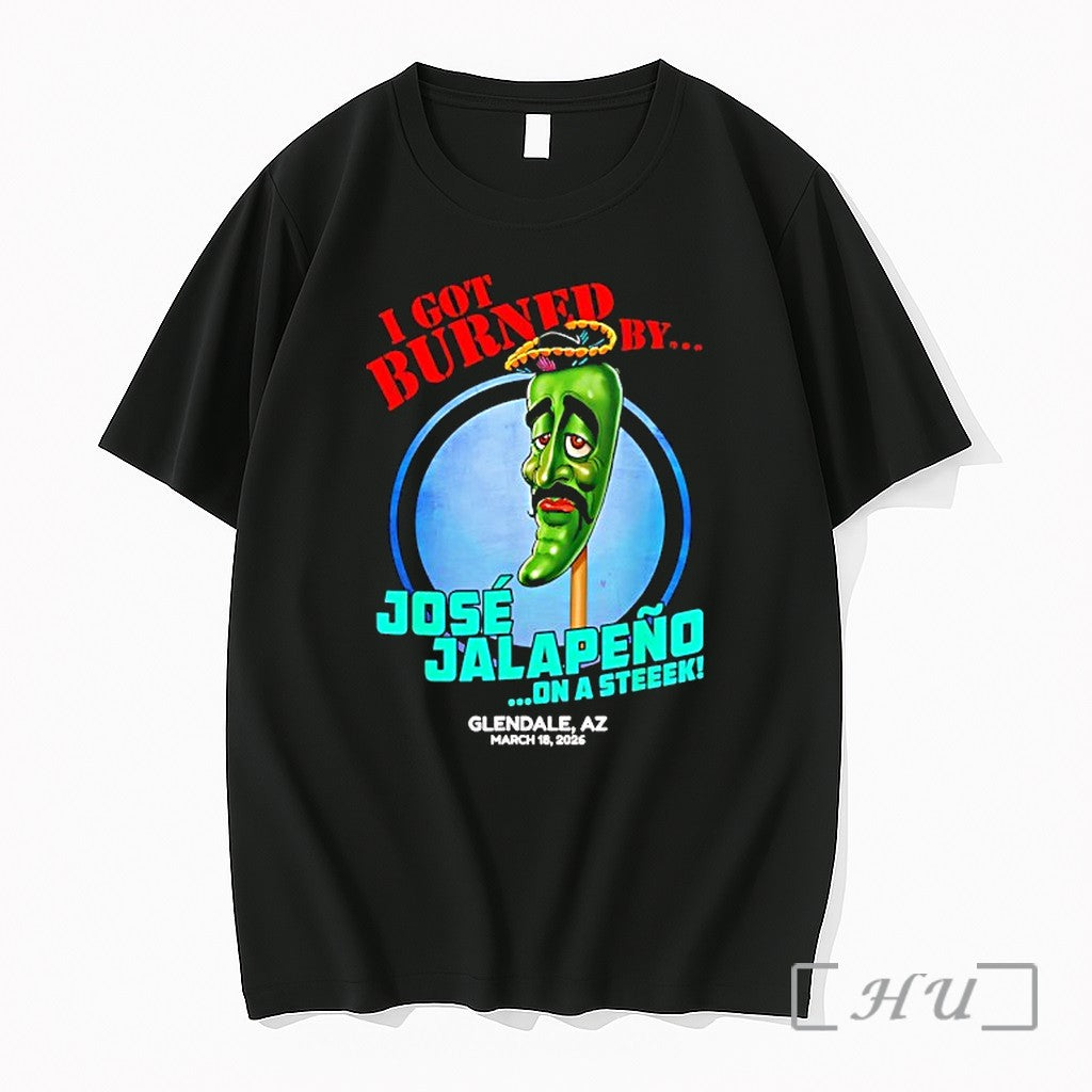 Officials I Got Burned By Jose Jalapeno On A Steak - Adult & Kids T-Shirts, Sweatshirts & Hoodies apparel design preview 1