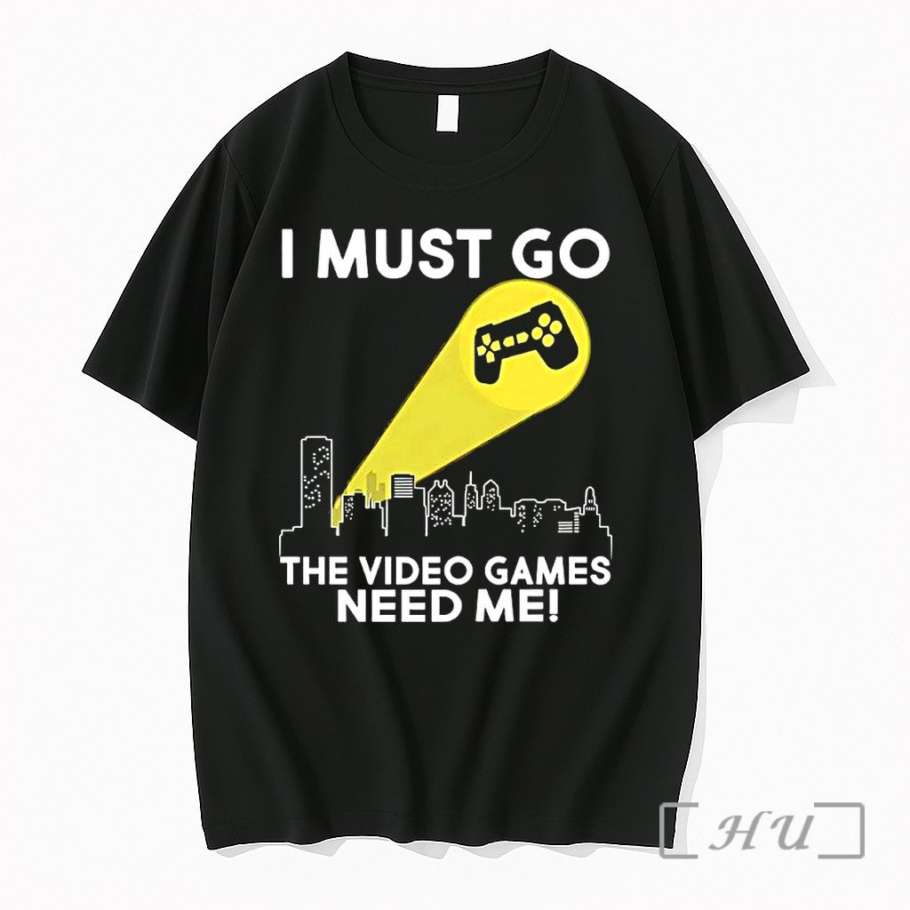Officials I Must Go The Video Games Need Me Premium - Adult & Kids T-Shirts, Sweatshirts & Hoodies apparel design preview 1