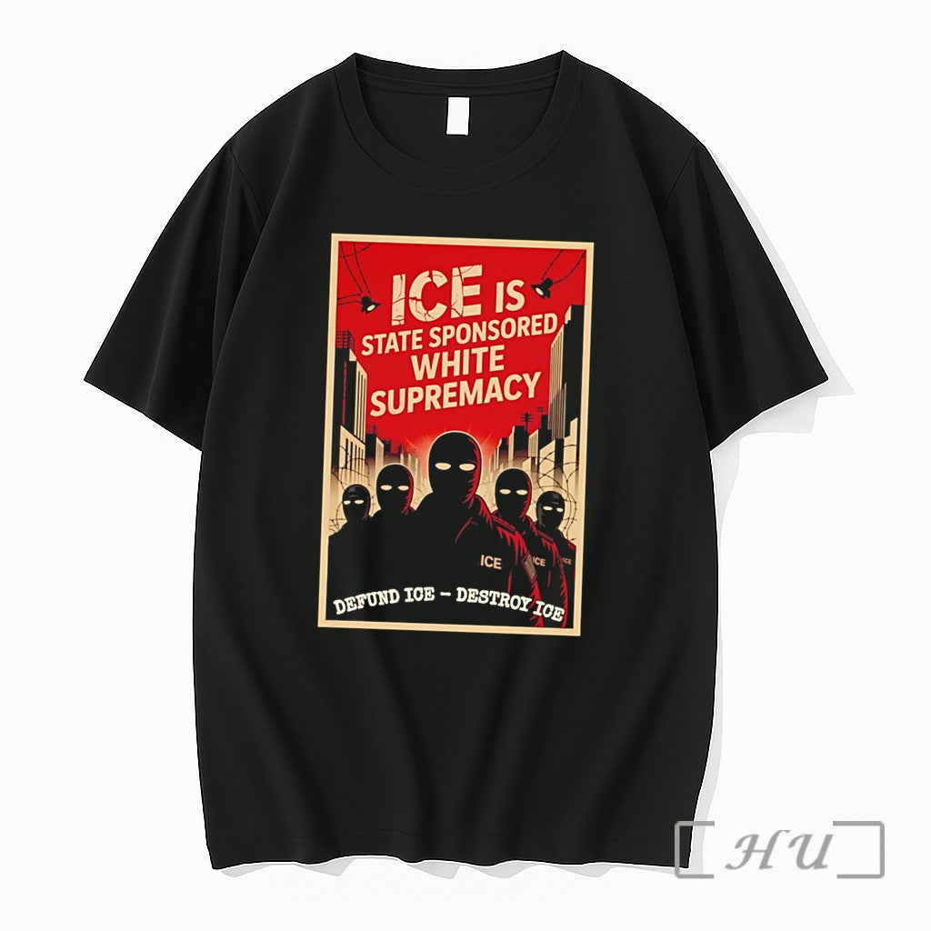 Officials Ice Is State Sponsored White Supremacy - Adult & Kids T-Shirts, Sweatshirts & Hoodies apparel design preview 1