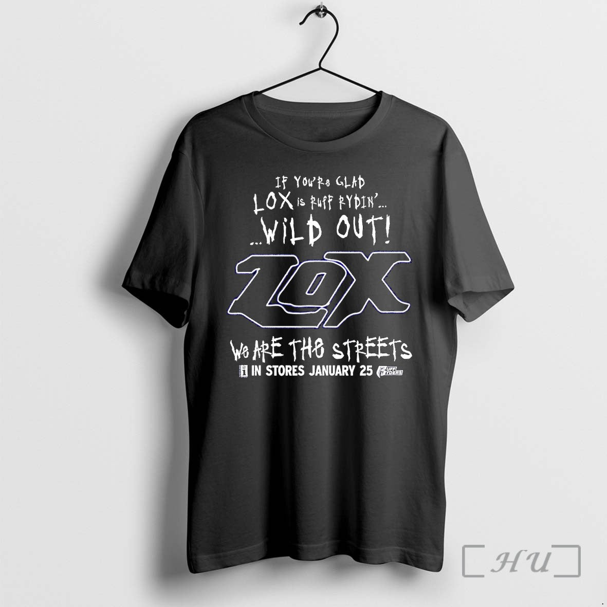 Officials Lox We Are The Streets Wild Out Hip Hop - Adult & Kids T-Shirts, Sweatshirts & Hoodies apparel design preview 1