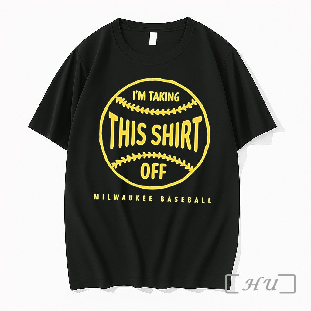 Officials Milwaukee Brewers Tarps Off Im Talking This - Adult & Kids T-Shirts, Sweatshirts & Hoodies apparel design preview 1