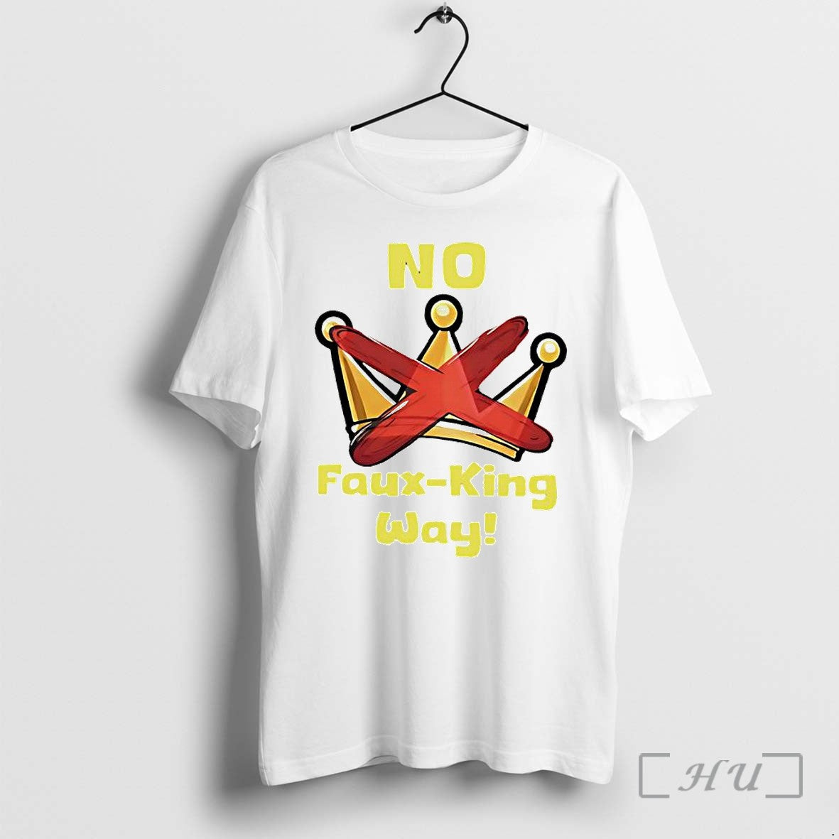 Officials No Faux King Way Crossed Crown Premium - Adult & Kids T-Shirts, Sweatshirts & Hoodies apparel design preview 1