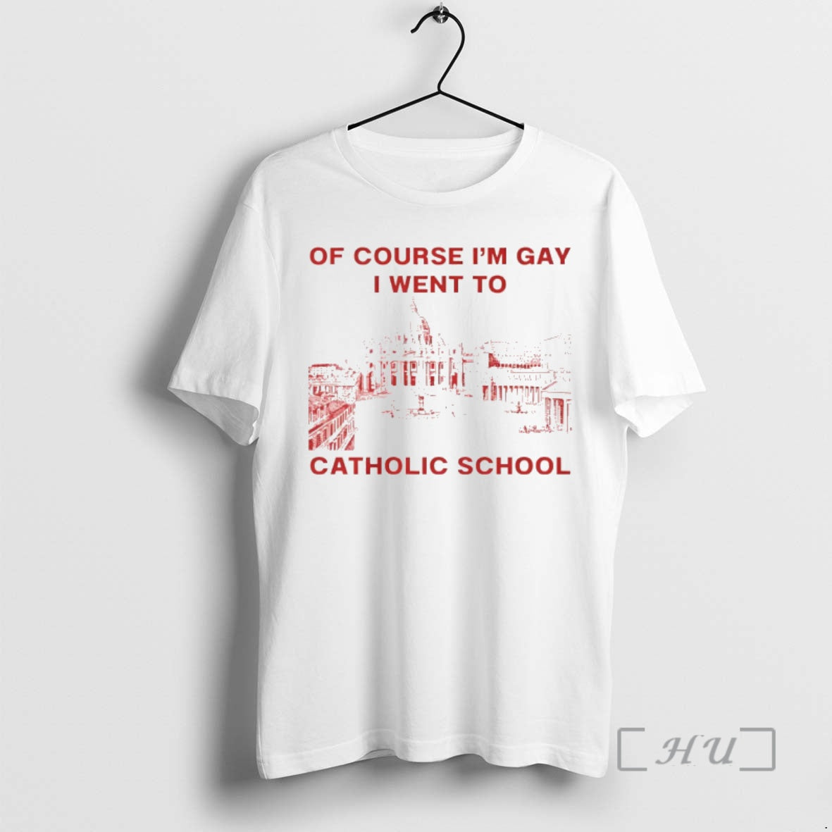 Officials Of Course Im Gay I Went To Catholic School - Adult & Kids T-Shirts, Sweatshirts & Hoodies apparel design preview 1