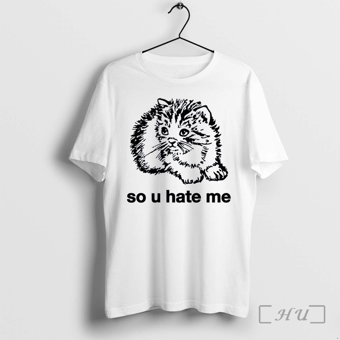 Officials Sad Fluffy Kitten So U Hate Me White - Adult & Kids T-Shirts, Sweatshirts & Hoodies apparel design preview 1