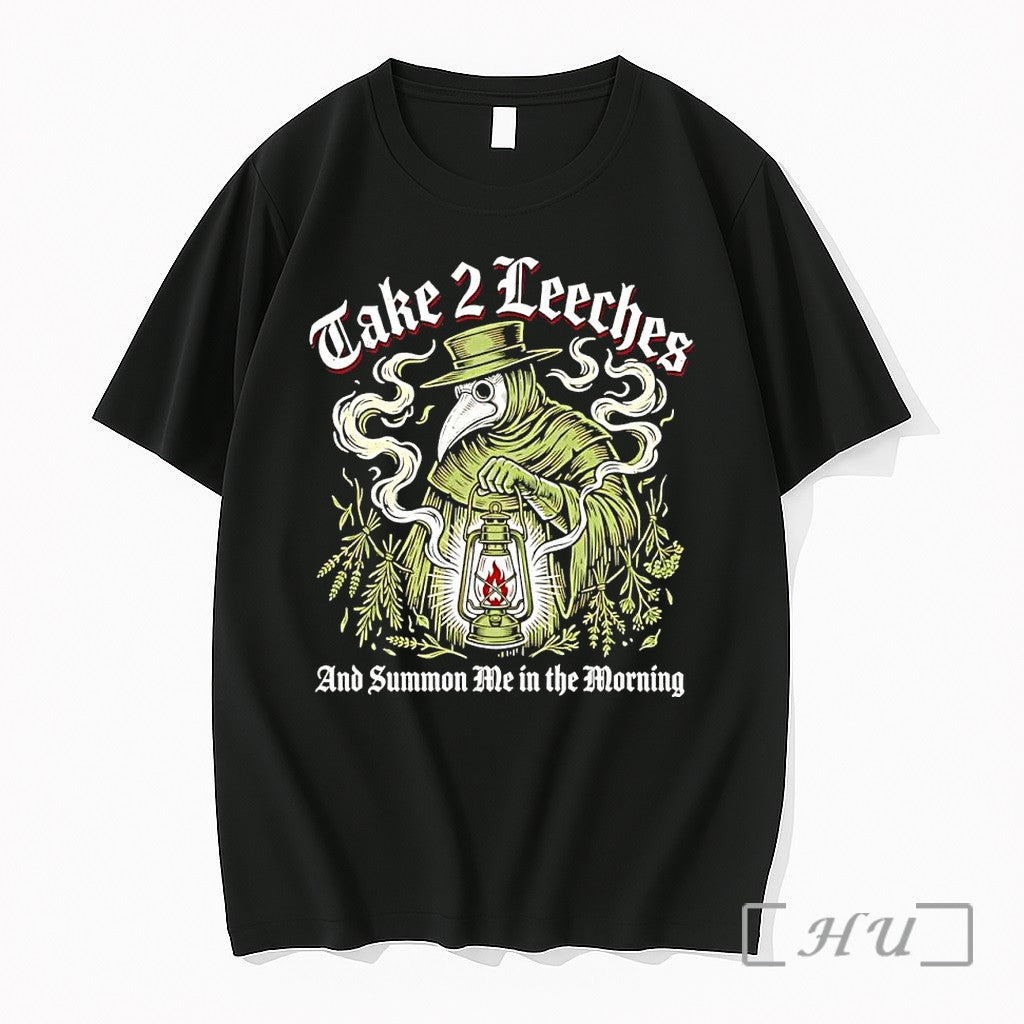 Officials Take 2 Leeches And Summon Me In The Morning - Adult & Kids T-Shirts, Sweatshirts & Hoodies apparel design preview 1