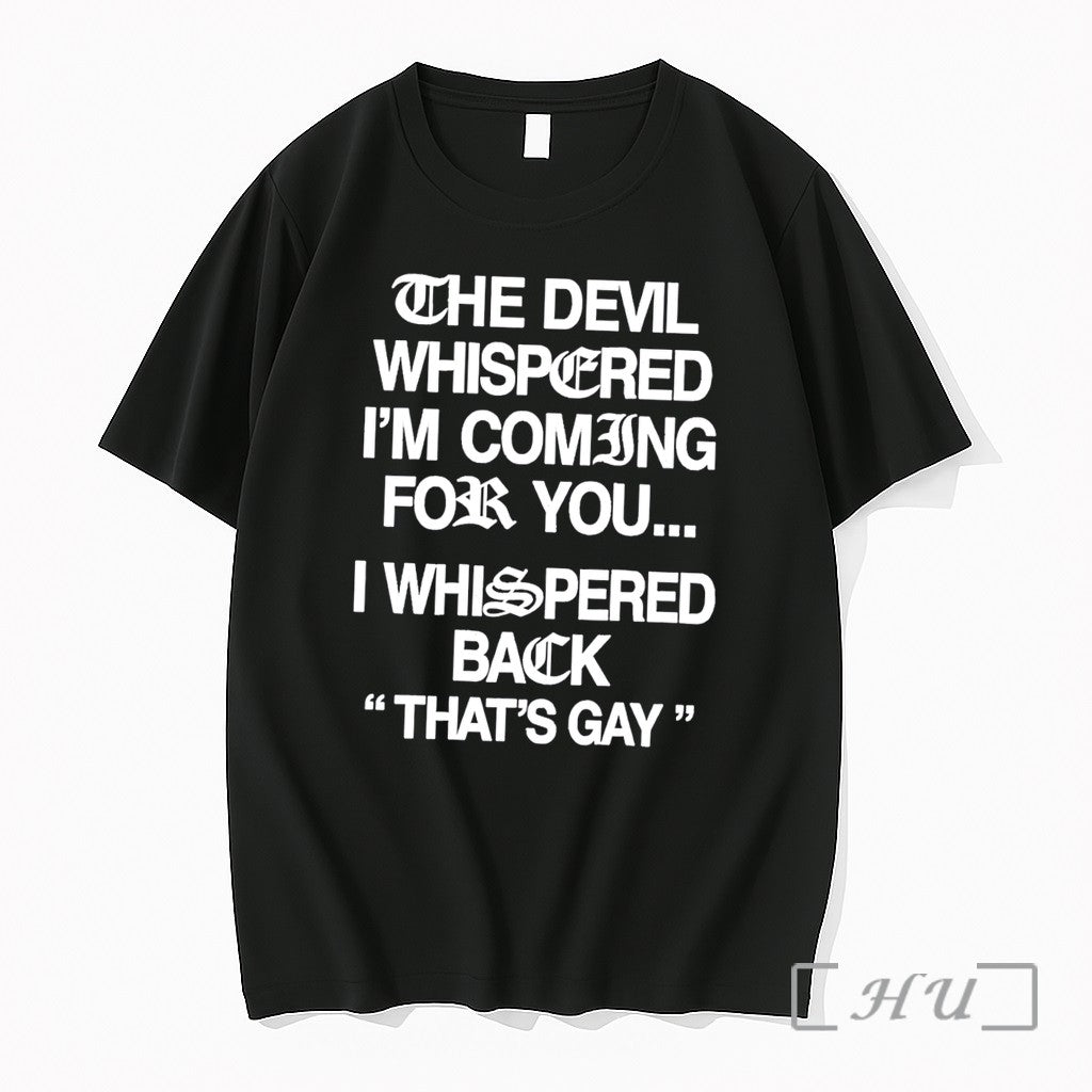 Officials The Devil Whispered Im Coming For You I - Adult & Kids T-Shirts, Sweatshirts & Hoodies apparel design preview 1