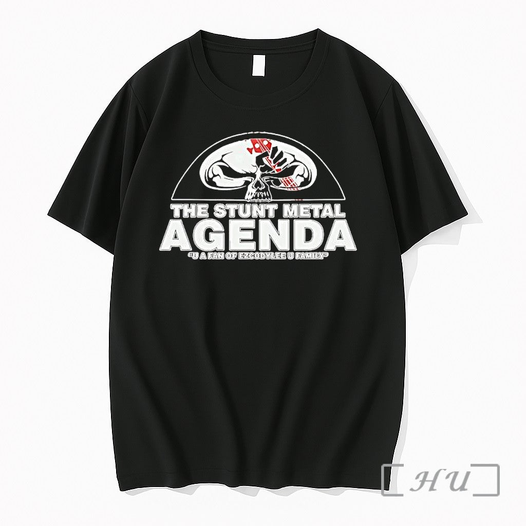 Officials The Stunt Metal Agenda U A Fan Of Ezcodylee - Adult & Kids T-Shirts, Sweatshirts & Hoodies apparel design preview 1