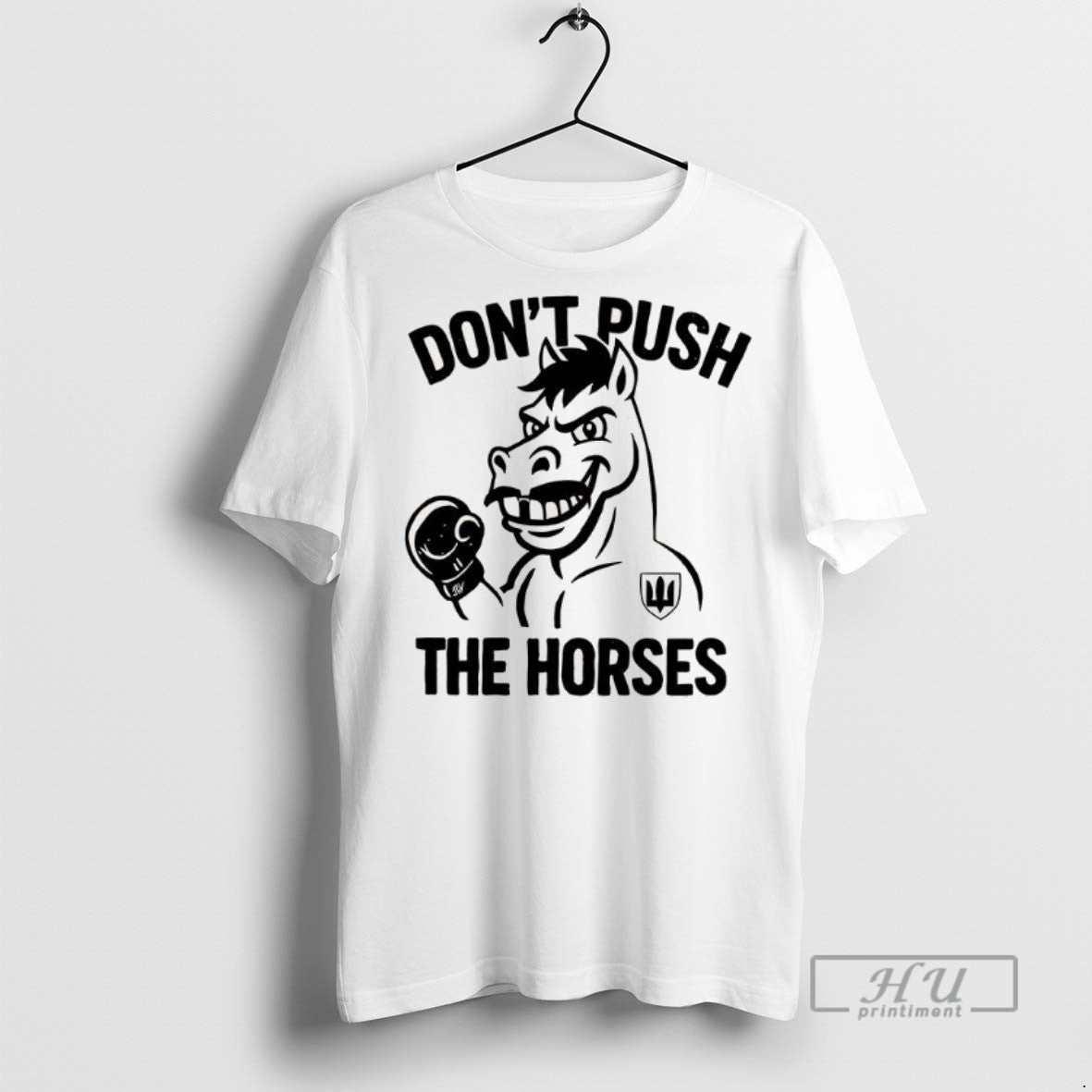 Officials Trending Dont Push The Horses Graphic - Adult & Kids T-Shirts, Sweatshirts & Hoodies apparel design preview 1